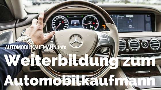 weiterbildung zum automobilkaufmann